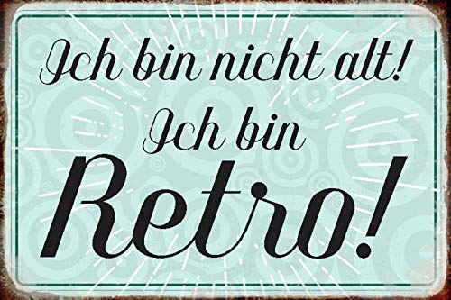 DekoDrom® Blechschild 20x30 cm Ich bin nicht alt ich bin Rentner Lustig Ruhestand Spruch Tafel Wand Deko Bar Kneipe Cafe Sammler Geschenk von DekoDrom