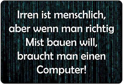 DekoDrom® Blechschild 20x30 cm Lustiger Spruch über Irrtum und Computer Wand Deko Bar Kneipe Sammler Geschenk von DekoDrom