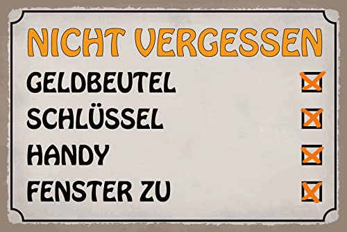 DekoDrom® Blechschild 20x30 cm Nicht Vergessen Geldbeutel Schlüssel Handy Fenster Zu Tafel Wand Deko Bar Kneipe Cafe Sammler Geschenk von DekoDrom