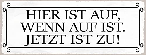 DekoDrom® Blechschild 27x10 cm Hier ist auf wenn Jetzt ist zu Verwirrend Lustig Tür Spruch Wand Deko Bar Kneipe Cafe Sammler Geschenk von DekoDrom