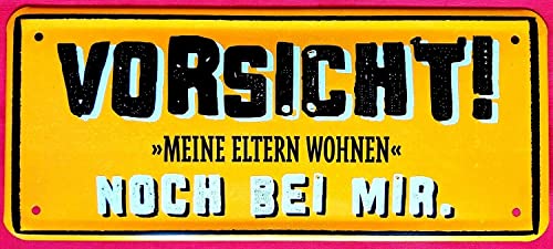 DekoDrom® Blechschild 28x12 cm Vorsicht Meine Eltern wohnen noch bei Mir Fun Spruch Warnschild Haus Wohnung Familie Bar Kneipe 005 von DekoDrom