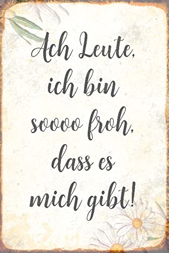 DekoDrom® Holz Schild 20x30 cm Leute ich bin so froh das es mich gibt Lustig Selbstverliebt Spruch Wand Deko Bar Kneipe Cafe Sammler Geschenk von DekoDrom