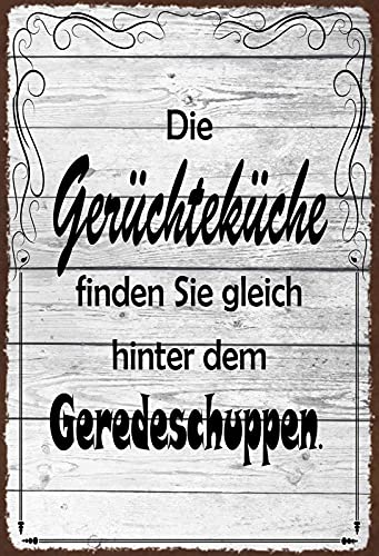 DekoDrom® Motiv Blechschild 20x30 cm Gerüchte Küche ist gleich hinter Gerede Schuppen witziger Spruch Dekoration Bar Kneipe Sammler von DekoDrom