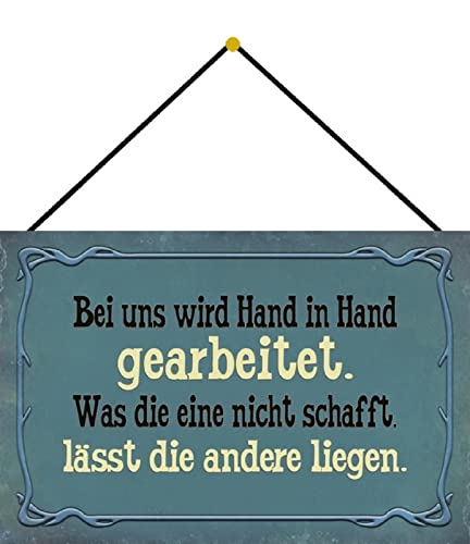 DekoDrom® Motiv Blechschild 20x30 cm mit Kordel Arbeite Hand in Hand lustiger Büro Spruch Arbeit Beruf Laden Handwerk Dekoration Bar Kneipe Sammler von DekoDrom