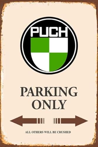 Retro Blechschild 20x30 cm PUCH parking only Parkplatz Schild Garage Vintage Stil Sammler Geschenk Wand Deko Retro Blechschild 20x30 cm PUCH parking only Parkplatz Schild Garage Vintage Stil Sammler Geschenk Wand Deko von DekoDrom