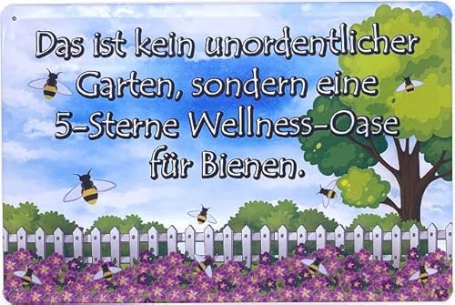 Blechschild 30 x 20 cm Bienen Garten Spruch: Das ist kein unordentlicher Garten, sondern eine 5 Sterne Wellness Oase für Bienen - DekoNo7 von DekoNo7