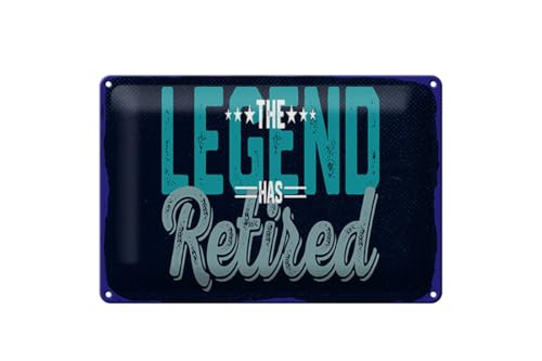 Blechschild 40 x 30 cm The legend has retired Deko Schild - DekoNo7 von DekoNo7