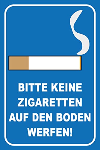 DekoNo7 Blechschild 30 x 20 cm Warnschild: Bitte Keine Zigaretten auf den Boden werfen von DekoNo7