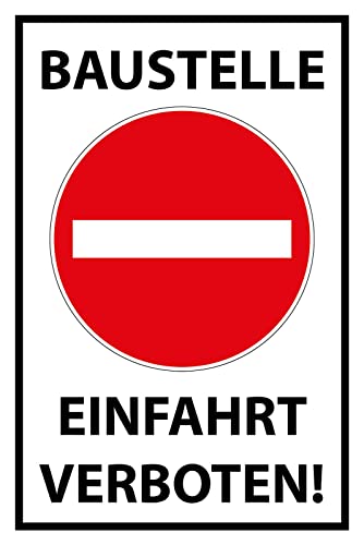 DekoNo7 Blechschild 30 x 40 cm Warnschild - Baustelle - Einfahrt verboten von DekoNo7