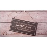 Witziges Sprücheschild "Büro/Arbeitsplatz" von DekoWerkstatt