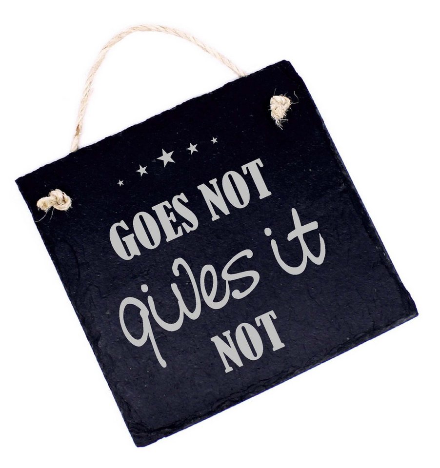 Dekolando Hängedekoration Denglisch Schild graviert GOES NOT GIVES IT NOT von Dekolando