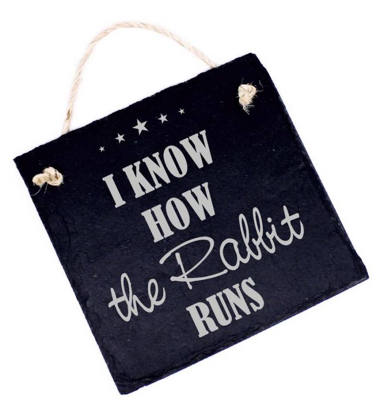 Dekolando Hängedekoration Denglisch Schild graviert I KNOW HOW THE RABBIT RUNS von Dekolando