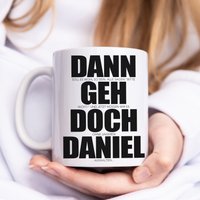 Dann Geh Doch Tasse Personalisiert Zum Abschied Kollegin Kollege Jobwechsel Lustiges Abschiedsgeschenk Arbeitskollegin von DelMaDE