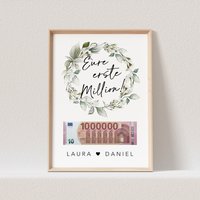 Eure Erste Million Hochzeit Poster Geldgeschenk Personalisierbar Hochzeitsgeschenk | Ohne Rahmen von DelMaDE