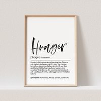 Küchenposter Hunger Definition Poster Lustiges Bild Küche Küchendekoration | Ohne Rahmen von DelMaDE