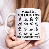 Tasse Personalisiert Für Freund Freundin Partner "Ich Liebe Dich Egal in Welcher Position" Valentinstag Jahrestag Lustier Spruch Geschenk von DelMaDE