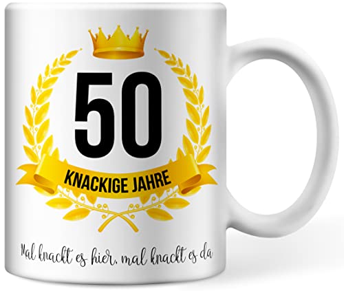 Geburtstags-Tasse Geburtstagsgeschenk 50 knackige Jahre Mal knackt es hier, mal knackt es da, 50ster Geburtstag (Zum 50. Geburtstag) von Deqosy