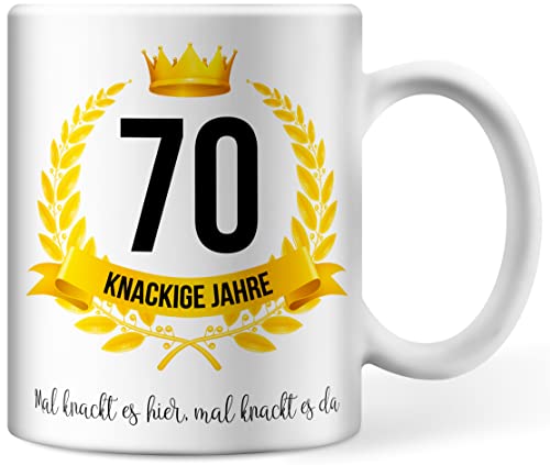 Geburtstags-Tasse Geburtstagsgeschenk 70 knackige Jahre Mal knackt es hier, mal knackt es da, 70ster Geburtstag (Zum 70. Geburtstag) von Deqosy