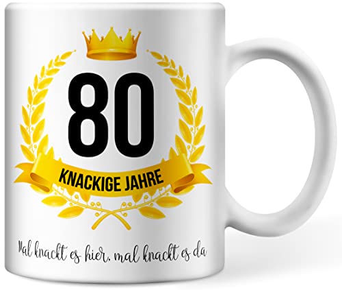 Geburtstags-Tasse Geburtstagsgeschenk 80 knackige Jahre Mal knackt es hier, mal knackt es da, 80ster Geburtstag (Zum 80. Geburtstag) von Deqosy