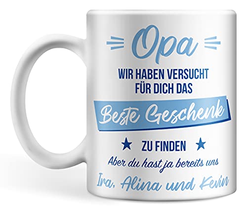 Opa Tasse personalisiert mit Namen, Opa wir haben versucht für dich das Beste Geschenk zu finden aber du hast ja bereits uns (Opa) von Deqosy