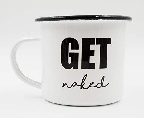 PICSonPAPER Emaille Tasse mit Spruch Get Naked, Geschenk, Edelstahl-Becher, Metall-Tasse, Campingbecher, Kaffeetasse von PICSonPAPER