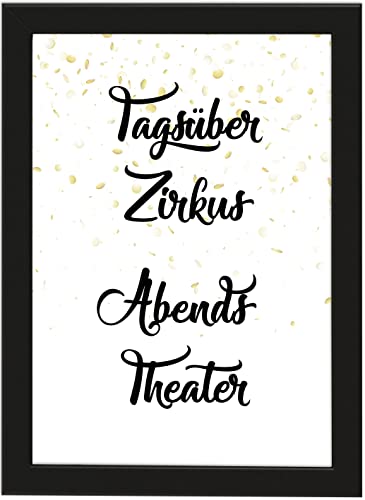 PICSonPAPER Poster DIN A4 TAGSÜBER Zirkus, ABENDS Theater, gerahmt mit schwarzem Bilderrahmen, Geschenk, Kunstdruck, Geschenkidee, Geburtstagsgeschenk, Poster mit Rahmen (Zirkus) von PICSonPAPER