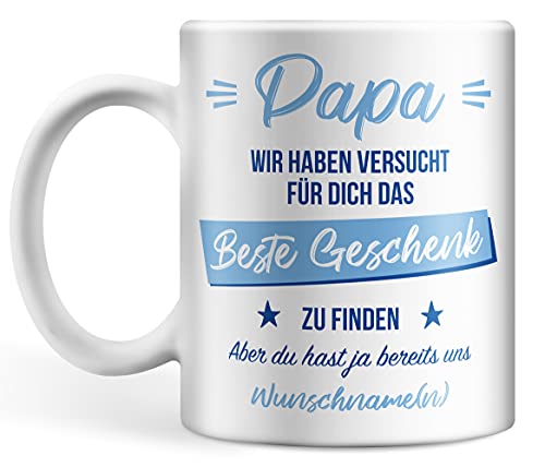 Papa Vatertag Tasse personalisiert mit Namen, Papa wir haben versucht für dich das Beste Geschenk zu finden... Geschenke für Papa (Papa) von Deqosy