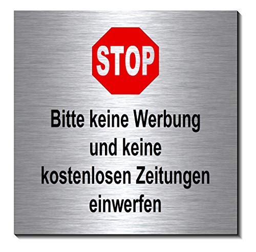 Bitte keine Werbung-Schild 100 x 100 x 3 mm-Aluminium Edelstahloptik silber mattgebürstet-Türschild-Warnschild-Hinweisschild-1910-88 von Desi-Schilder