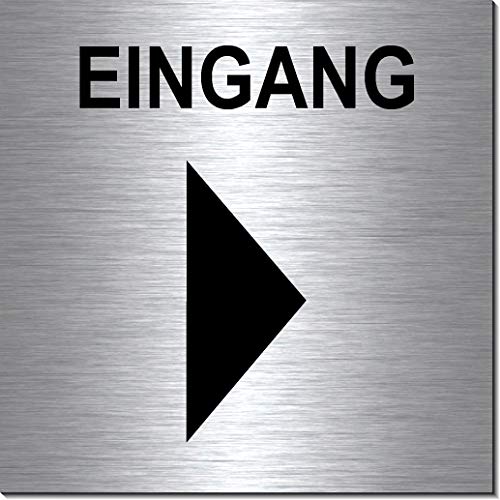 Eingang Pfeil rechts-Schild 100 x 100 x 3 mm-Aluminium Edelstahloptik silber mattgebürstet Hinweisschild-Warnschild-1910-40 von Desi-Schilder