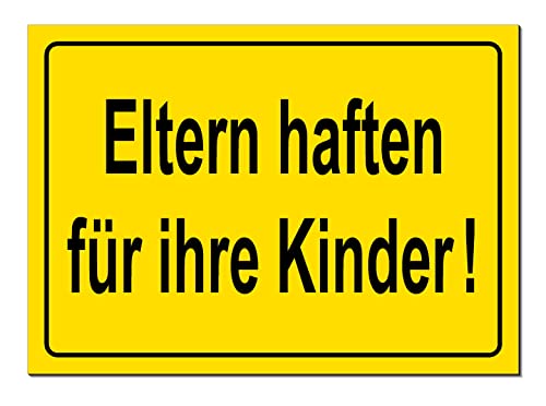 Eltern haften für ihre Kinder-Schild-Aluminium Verbund-300 x 200 x 3 mm Warnschild-Hinweisschild-Türschild (1366 ohne Löcher) von Desi-Schilder