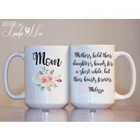 Mama-Kaffeetasse, Mütter Ihre Tochter Hände Halten Für Eine Kurze Weile, Aber Herzen Immer, Muttertagsgeschenk, Geburtstag Geschenk Mutter Mph267 Mama-Kaffeetasse, Mütter Ihre Tochter Hände Halten Für Eine Kurze Weile, Aber Herzen Immer, Muttertagsgeschenk, Geburtstag Geschenk Mutter Mph267 von DesignsbyLindaNeeToo