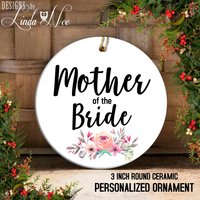 Mutter Der Braut Geschenk, Hochzeit Weihnachtsschmuck, Ornament, Schwiegermutter Oph61 von DesignsbyLindaNeeToo