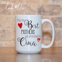 Nur Die Besten Mütter Bekommen Zu Oma Becher Geschenk Für Custom Kaffee Tasse Großmutter Mph26 Gefördert von DesignsbyLindaNeeToo