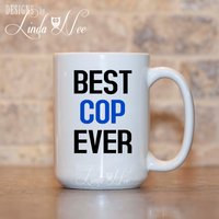 Polizist Becher Besten Cop Immer Polizei-Becher-Cop-Becher-Polizei-Akademie Abschluss Recht Durchsetzung Geschenk Dünne Blaue Linie Msa145 von DesignsbyLindaNeeToo
