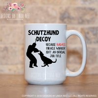 Schutzhund Köder Ipo Becher Schäferhund Schutz Arbeit Trainer Helfer Kaffeebecher Geschenk Msa240 von DesignsbyLindaNeeToo