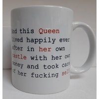 Happly Ever After Queen .... Lustige Keramiktasse von DesirableIcon