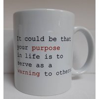 Warnung An Andere.... Lustige Keramik Becher von DesirableIcon