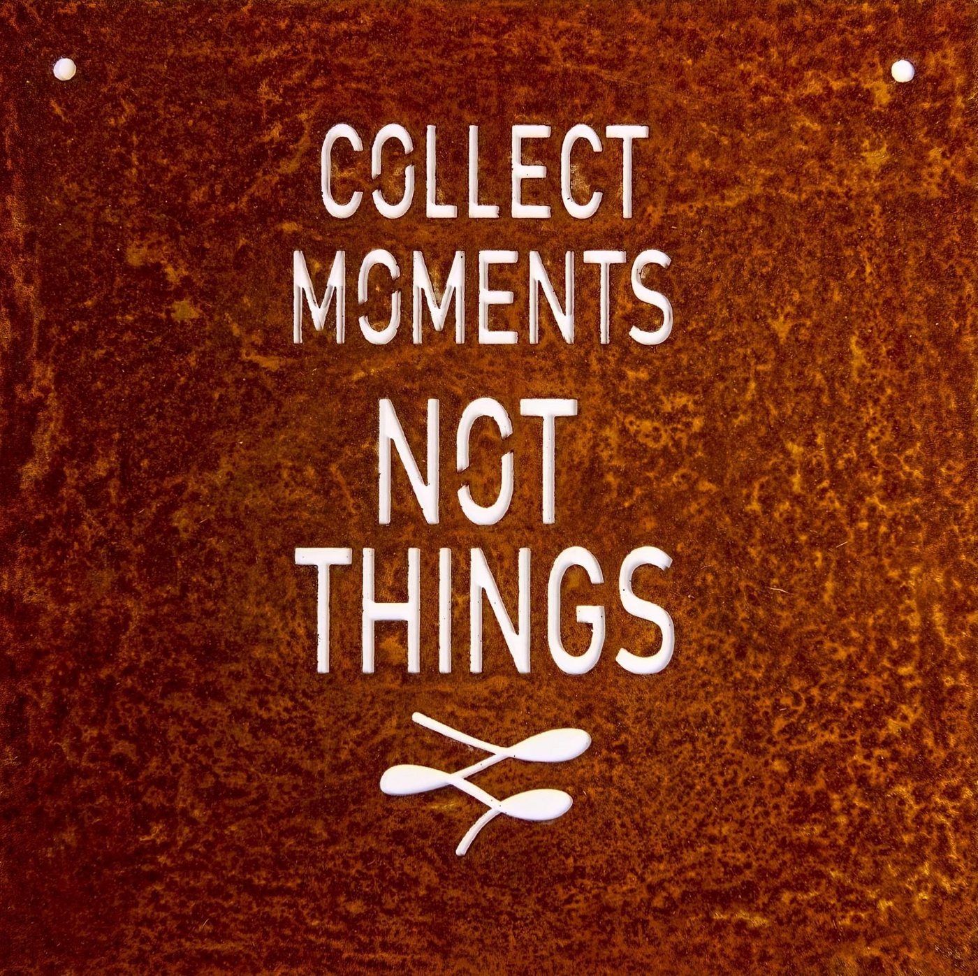 Dewoga Edelrost-Metalldesign Metallschild Schild Collect Moments, Not Things" in Edelrost, (1, Spruchtafel)" von Dewoga Edelrost-Metalldesign