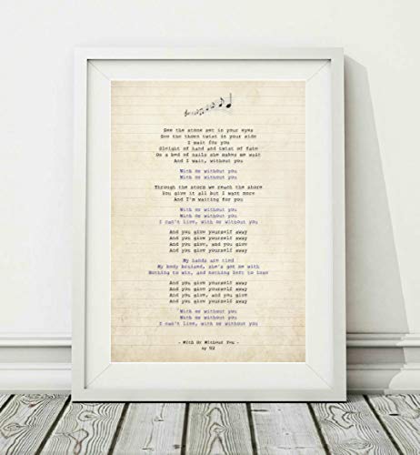 U2 - With Or Without You - Liedtext-Kunstdruck (UNGERAHMT) - Verfügbare Poster Druckformate A4 (29.7 x 21cm) und A3 (42 x 29.7cm) (A3) von Didymus Co