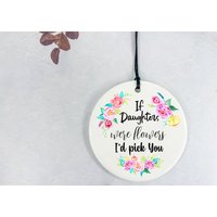 Geschenk Für Tochter/Wenn Töchter Blumen Wären, Würde Ich Sie Blumenkeramikkreis Auswählen Personalisierte Nachricht Auf Der Rückseite von DiosDesigns