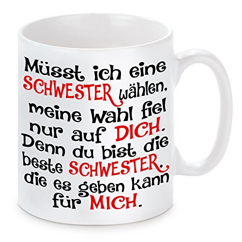 Tasse mit Motiv Modell: Müsst ich eine Schwester wählen. von Dirndljäger