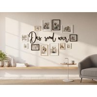 Holzschriftzug Das Sind Wir - Wanddeko Für Familie & Zuhause von DiyStudioKraft