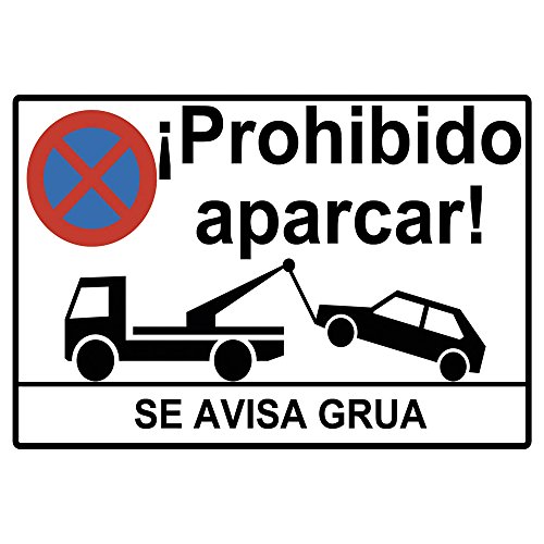Parkverbotsschild mit spanischer Aufschrift:¡Prohibido Aparcar! Se avisa grua Dieses Parkverbotsschild, das vor dem Abschleppdienst warnt, ist aus Forex® PVC, 3mm, 20 x30 cm von Docliick