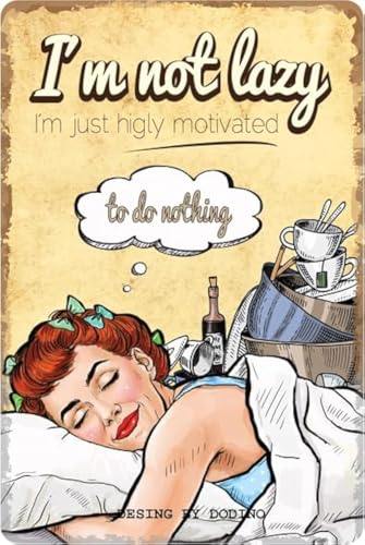 DODINO 20x30cm, I AM NOT LAZY. Metallschild, nostalgic Vintage retro stil, motiv, Einweihungsgeschenk Wohnung für Freunde und Familie Schild von Dodino