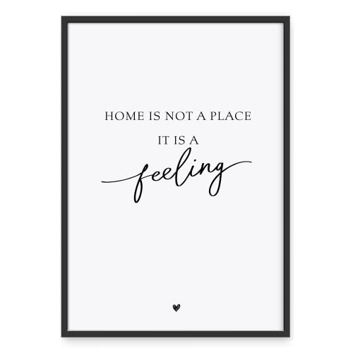 Donari® Sprücheposter Home is not a place it is a feeling in A4 ohne Rahmen • Wanddeko in schwarz weiß Wohnzimmer • Kunstdruck Home Deko (A4, Feeling) von Donari