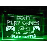 Spielen Sie Nicht Mit Einem Mädchen, Das Bessere Led Kann Neon Zeichen Game Room Light Beleuchtet Schlafzimmer Dekor Gamer Lichter Gaming Lampe von Dopeneons