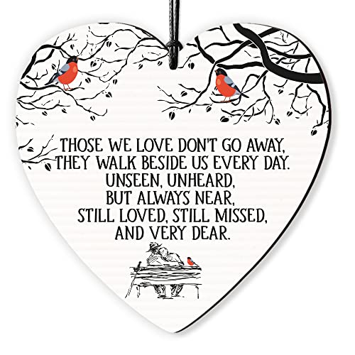 Dorothy Spring Herzschild aus Holz mit Aufschrift "Those We Love Don't Go Away, They Walk Beside Us Every Day", inspirierendes spirituelles Geschenk von Dorothy Spring