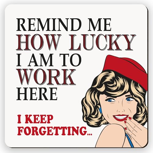 Dorothy Spring Lustiger sarkastischer Retro-Untersetzer, Motiv: Remind Me How Lucky I am to Work Here, quadratisch, Geschenk für Büro, perfekt erfasst Sarkasmus, Geschenk Dorothy Spring Lustiger sarkastischer Retro-Untersetzer, Motiv: Remind Me How Lucky I am to Work Here, quadratisch, Geschenk für Büro, perfekt erfasst Sarkasmus, Geschenk von Dorothy Spring