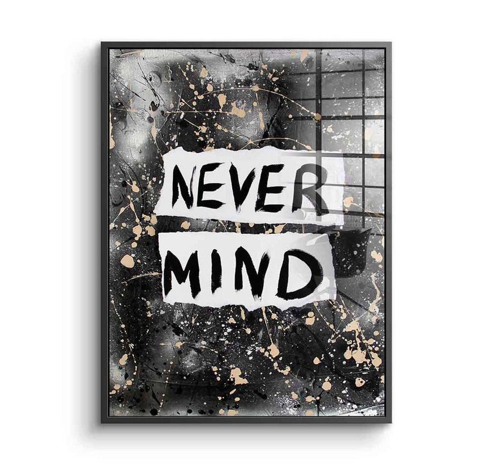 DOTCOMCANVAS® Acrylglasbild Never Mind - Acrylglas, Acrylglasbild Never Mind Spruch Motivation Zitat schwarz weiß von Dotcomcanvas