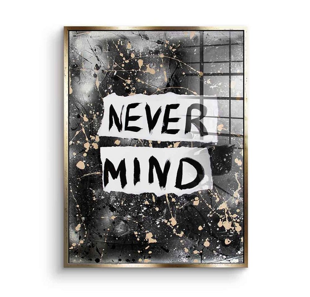 DOTCOMCANVAS® Acrylglasbild Never Mind - Acrylglas, Acrylglasbild Never Mind Spruch Motivation Zitat schwarz weiß von Dotcomcanvas